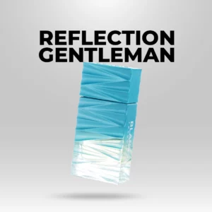 REFLECTION GENTLEMEN